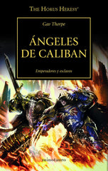 THE HORUS HERESY 38 ANGELES DE CALIBAN | Gav Thorpe | 9788445006214 (Minotauro)