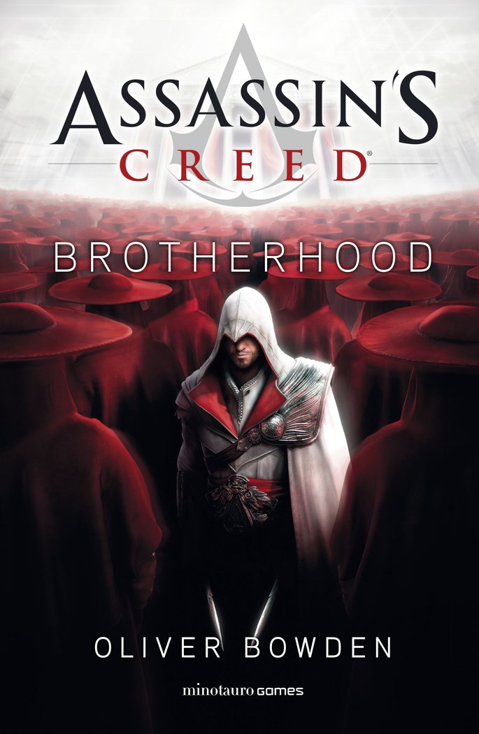 ASSASSIN'S CREED BROTHERHOOD | OLIVER BOWDEN | MINOTAURO | 9788445006566 Imagen principal del producto