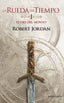RUEDA DEL TIEMPO 01 EL OJO DEL MUNDO | Jordan, Robert | 9788445007006 (Minotauro)