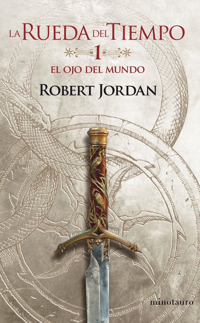 RUEDA DEL TIEMPO 01 EL OJO DEL MUNDO | Jordan, Robert | 9788445007006 (Minotauro)