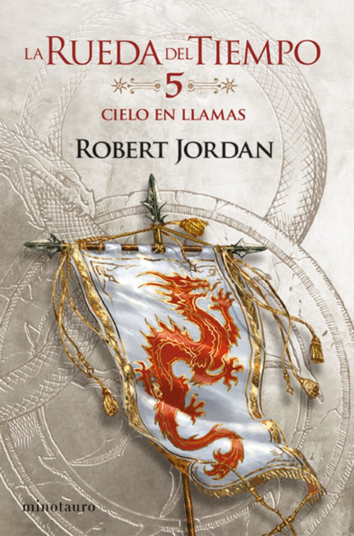 RUEDA DEL TIEMPO 05/14 CIELO EN LLAMAS | Robert Jordan | 9788445007044 (Minotauro) Imagen principal del producto