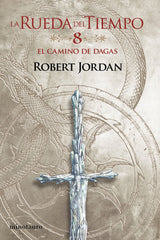 RUEDA DEL TIEMPO 08 CAMINO DE DAGAS | Jordan, Robert | 9788445007075 (Minotauro)