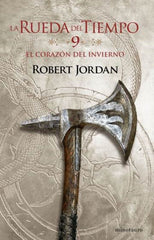 RUEDA DEL TIEMPO 09 EL CORAZON DEL INVIERNO | Jordan,robert | 9788445007082 (Minotauro)