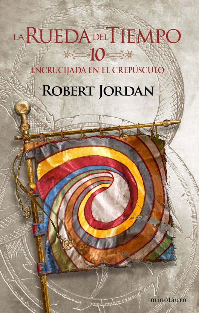 RUEDA DEL TIEMPO 10/14 ENCRUCIJADA EN EL CREPUSCULO | Jordan, Robert | 9788445007099 (Minotauro) Imagen principal del producto