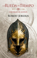 RUEDA DEL TIEMPO 11/14 CUCHILLO DE SUEÑOS | Robert Jordan | 9788445007105 (Minotauro)