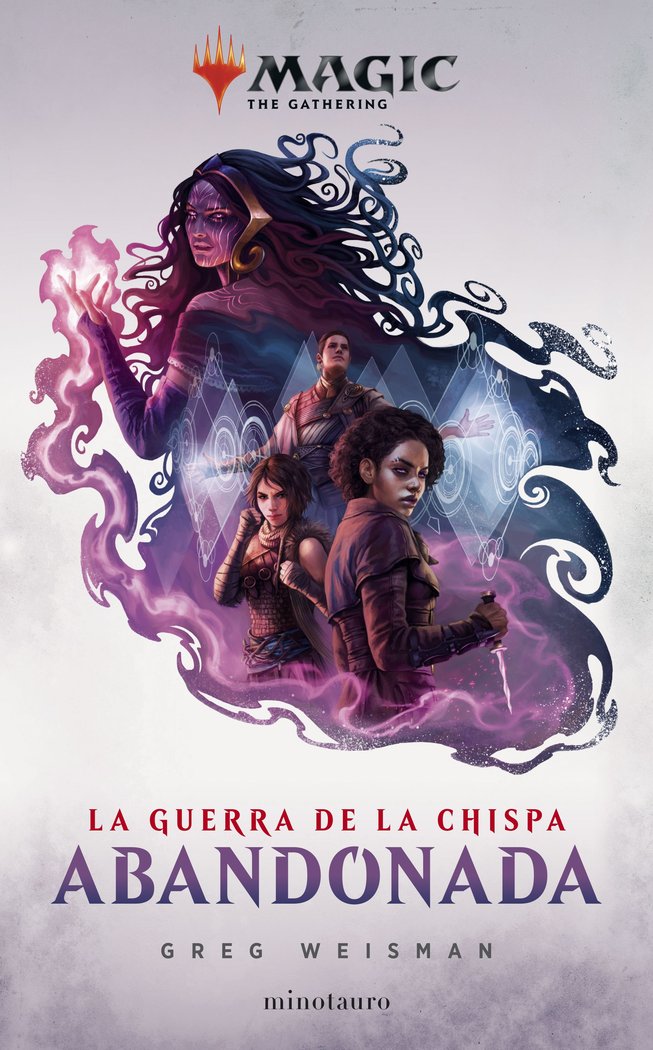 MAGIC, LA GUERRA DE LA CHISPA, ABANDONADA Nº2 | Greg Weisman | 9788445007969 (Minotauro) Imagen principal del producto