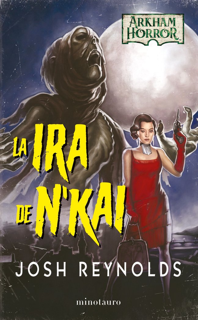 LA IRA DE N KAI | Josh Reynolds | 9788445008027 (Minotauro) Imagen principal del producto