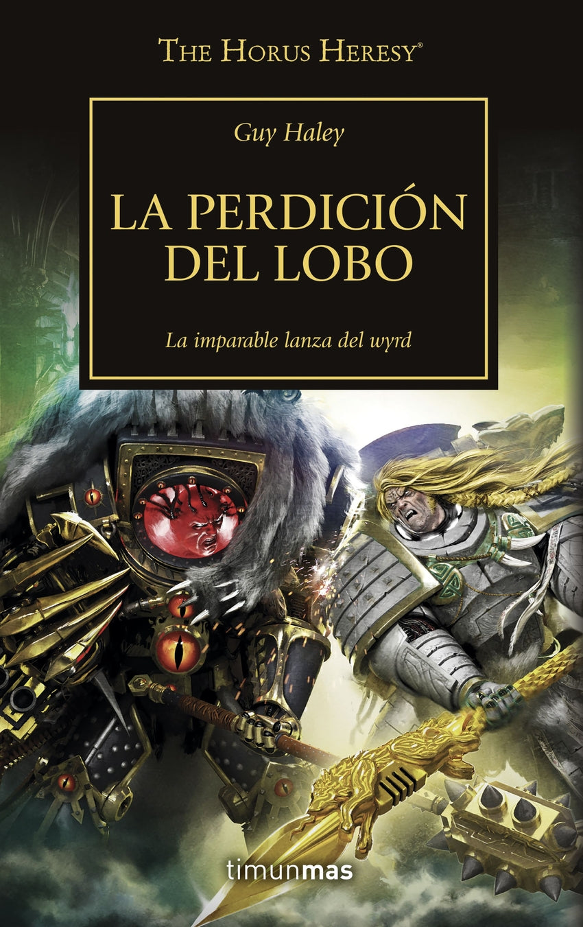 🐉 THE HORUS HERESY Nº 49/54 LA PERDICIÓN DEL LOBO - 9788445008379 Imagen principal del producto