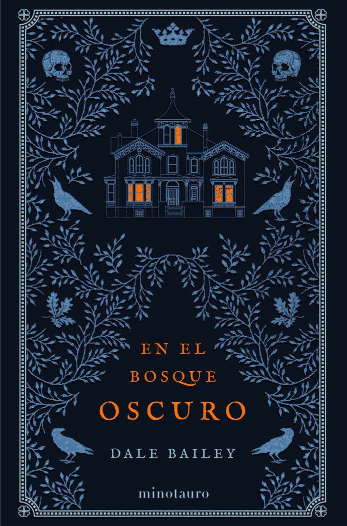 EN EL BOSQUE OSCURO | Dale Bailey | 9788445008508 (Minotauro) Imagen principal del producto