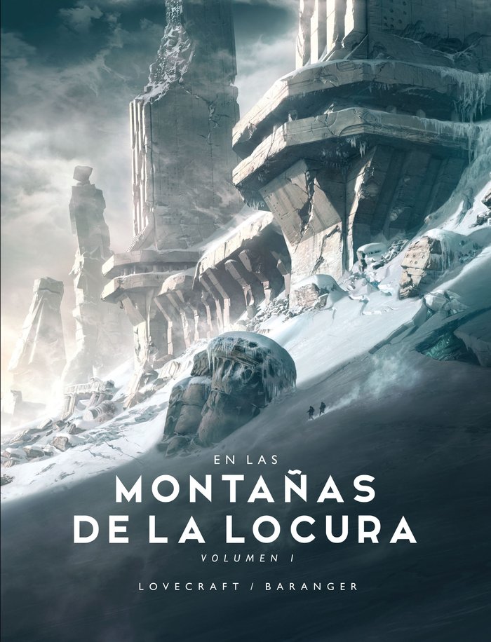EN LAS MONTAÑAS DE LA LOCURA Nº 1/2 | H,p, Lovecraft / François Baranger | 9788445008522 (Minotauro) Imagen principal del producto
