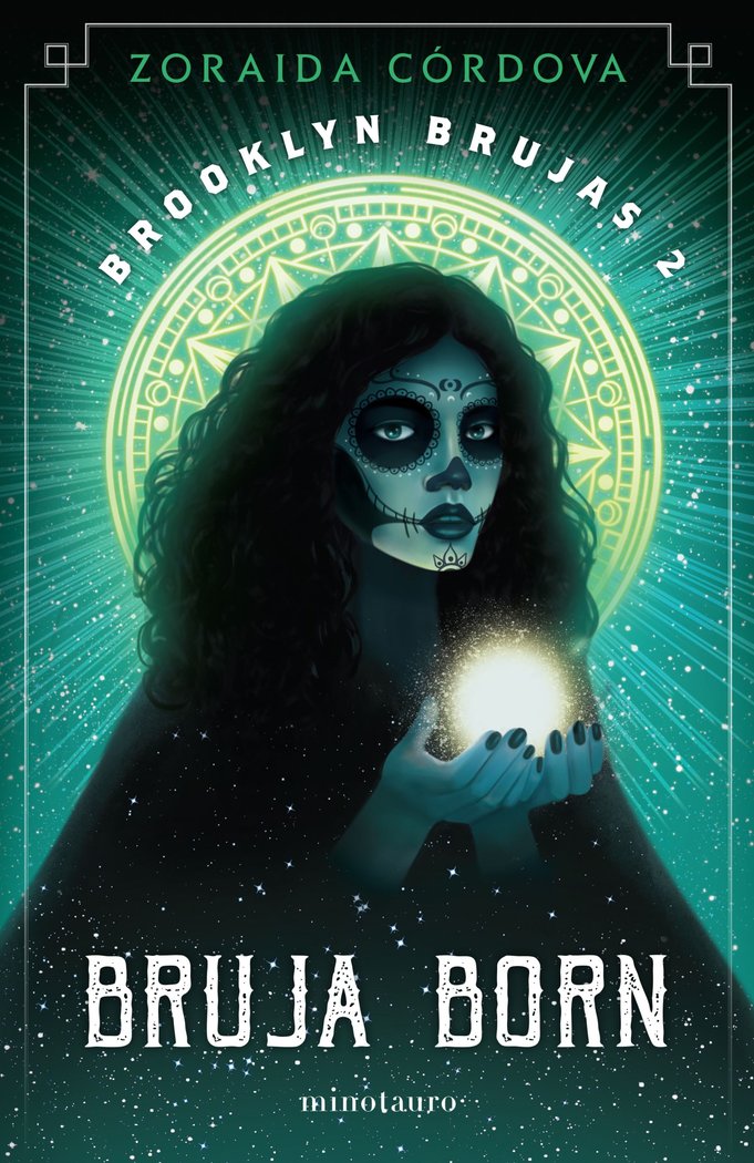BROOKLYN BRUJAS 2 BRUJA BORN | Zoraida Cordova | 9788445008829 (Minotauro) Imagen principal del producto
