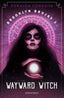 BROOKLYN BRUJAS 3 WAYWARD WITCH | Zoraida Cordova | 9788445008836 (Minotauro)
