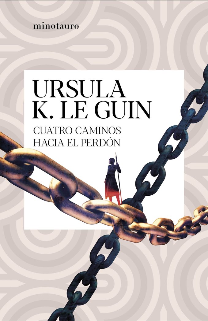 CUATRO CAMINOS HACIA EL PERDON | Le Guin,ursula K | 9788445009635 (Minotauro) Imagen principal del producto