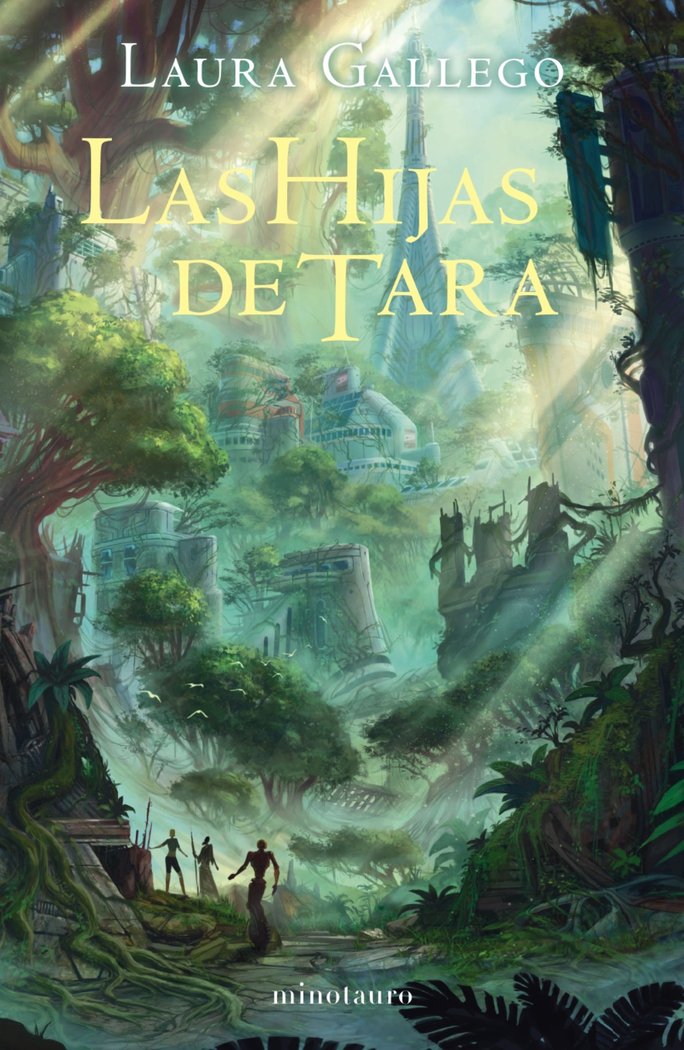 LAS HIJAS DE TARA NE | Laura Gallego | 9788445009970 (Minotauro) Imagen principal del producto
