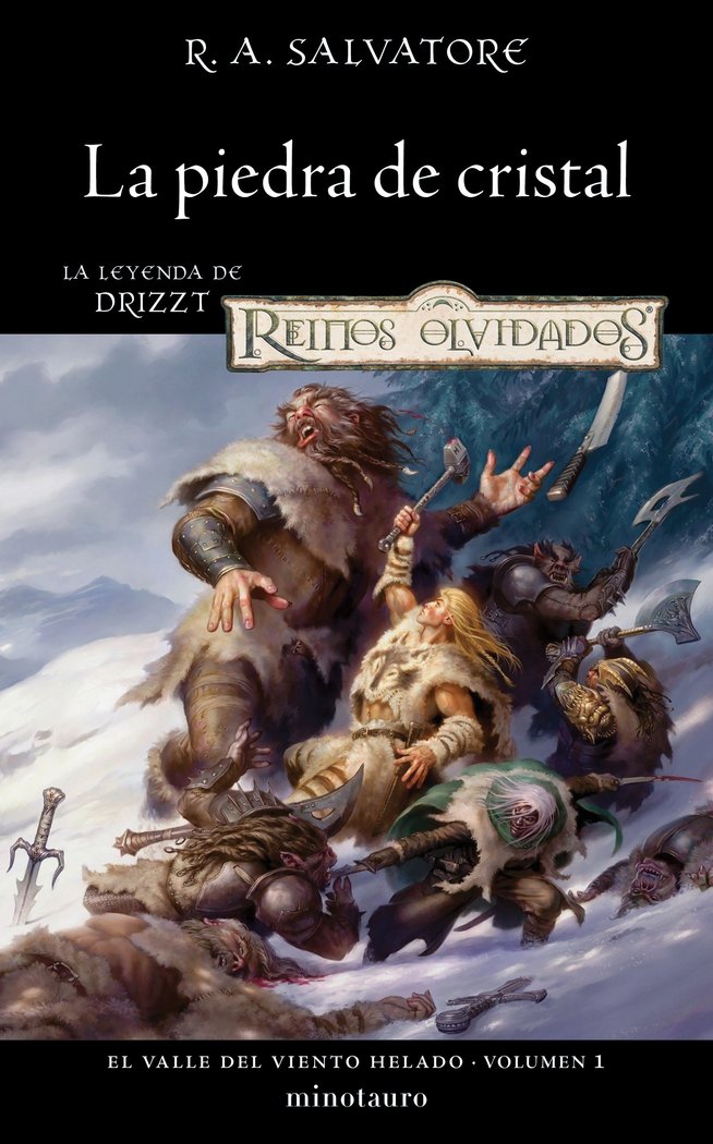 EL VALLE DEL VIENTO HELADO 1 LA PIEDRA DE CRISTAL | R A Salvatore | 9788445011089 (Minotauro) Imagen principal del producto