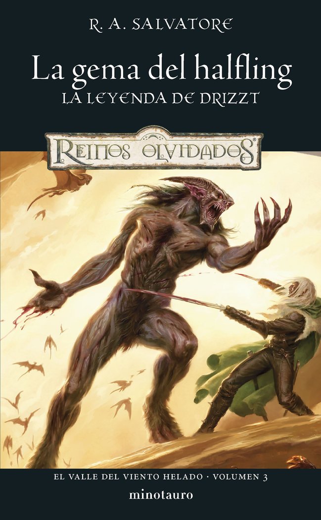 EL VALLE DEL VIENTO HELADO 3 LA GEMA DEL HALFLING | R, A, Salvatore | 9788445011188 (Minotauro) Imagen principal del producto
