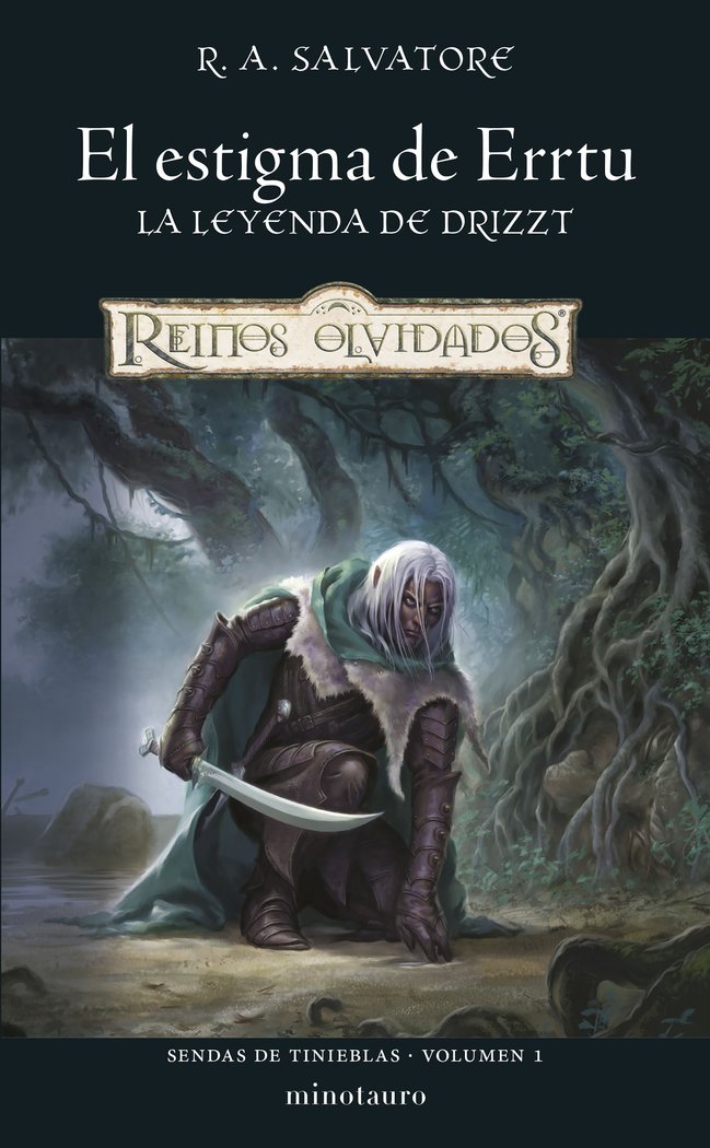 SENDAS DE TINIEBLAS 1 EL ESTIGMA DE ERRTU | R A Salvatore | 9788445011218 (Minotauro) Imagen principal del producto