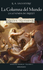 SENDAS DE TINIEBLAS 2 LA COLUMNA DEL MUNDO | R A Salvatore | 9788445011287 (Minotauro)