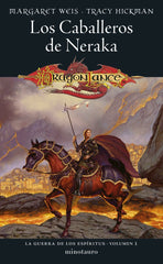 LA GUERRA DE LOS ESPIRITUS 1 LOS CABALLEROS DE NERAKA | Weis / Tracy Hickman, Margaret | 9788445011461 (Minotauro)