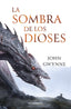HERMANOS DE SANGRE 1 LA SOMBRA DE LOS DIOSES | Gwynne, John | 9788445012352 (Minotauro)