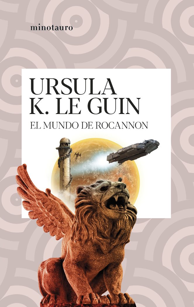 EL MUNDO DE ROCANNON | Le Guin, Ursula K, | 9788445014165 (Minotauro) Imagen principal del producto
