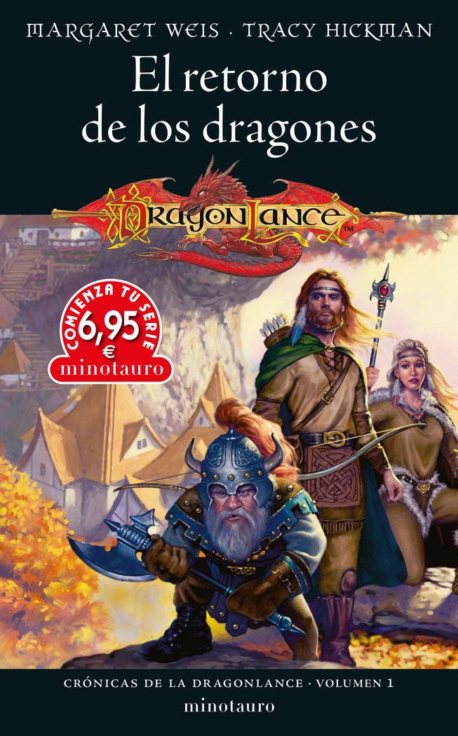 CTS CRONICAS DE LA DRAGONLANCE 1 EL RETORNO DE LOS DRAGO | Weis / Tracy Hickman, Margaret | 9788445014585 (Minotauro) Imagen principal del producto