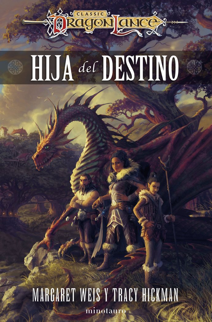 DESTINOS 1 HIJA DEL DESTINO | Margaret Weis/tracy Hickman | 9788445014653 (Minotauro) Imagen principal del producto