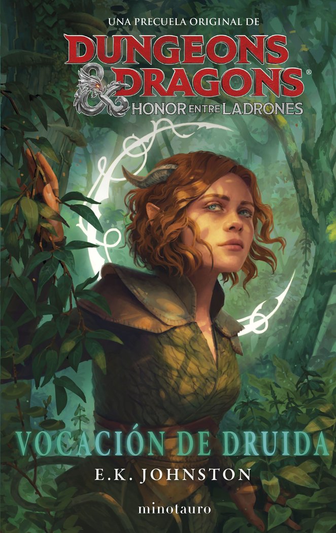 DUNGEONS & DRAGONS HONOR ENTRE LADRONES VOCACION DE DRUID | Johnston, E, K, | 9788445014943 (Minotauro) Imagen principal del producto