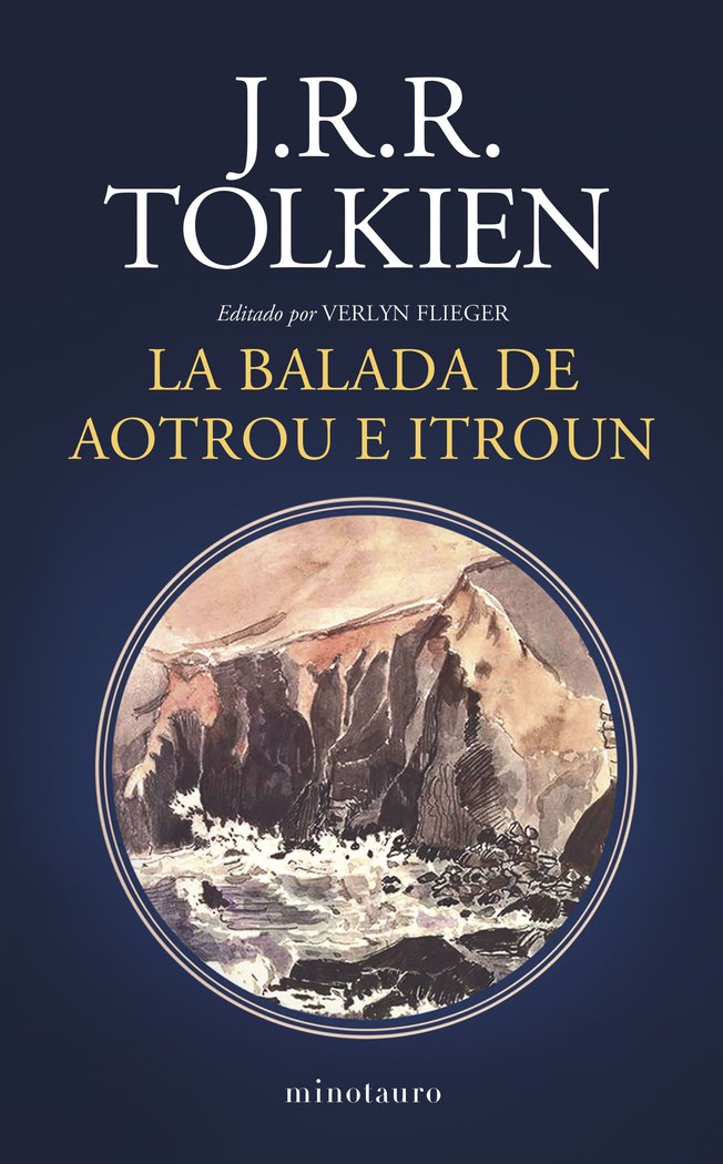 LA BALADA DE AOTROU E ITROUN | J R R Tolkien | 9788445015025 (Minotauro) Imagen principal del producto