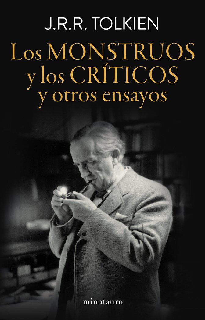 LOS MONSTRUOS Y LOS CRITICOS | Tolkien, J, R, R, | 9788445015032 (Minotauro) Imagen principal del producto
