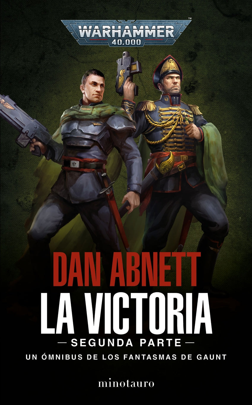📖 LOS FANTASMAS DE GAUNT OMNIBUS Nº 05 LA VICTORIA: SEGUNDA PARTE - 9788445015155 Imagen principal del producto