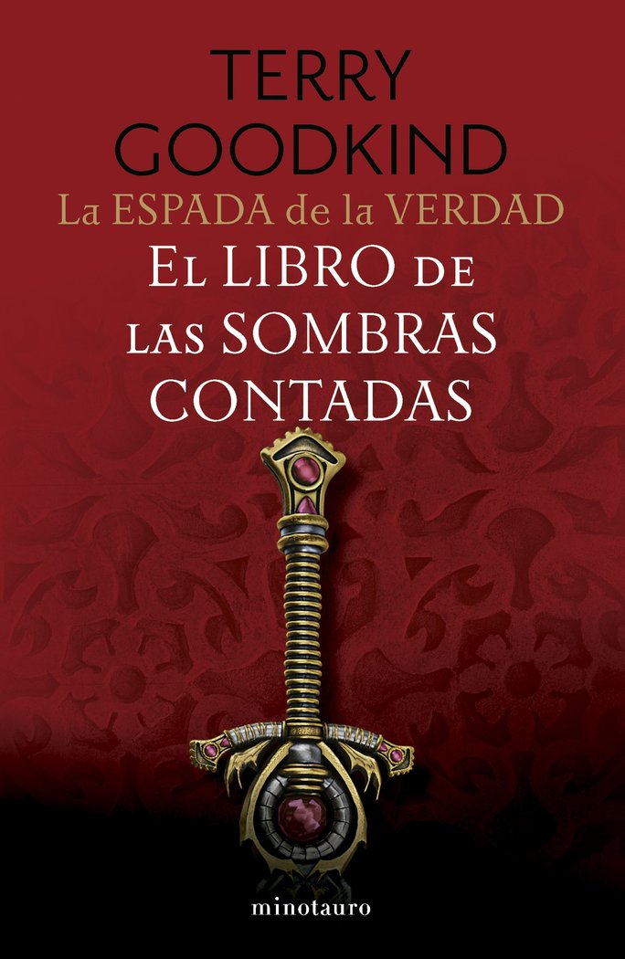 LA ESPADA DE LA VERDAD 1 EL LIBRO DE LAS SOMBRAS CONTADAS | Terry Goodkind | 9788445016268 (Minotauro) Imagen principal del producto