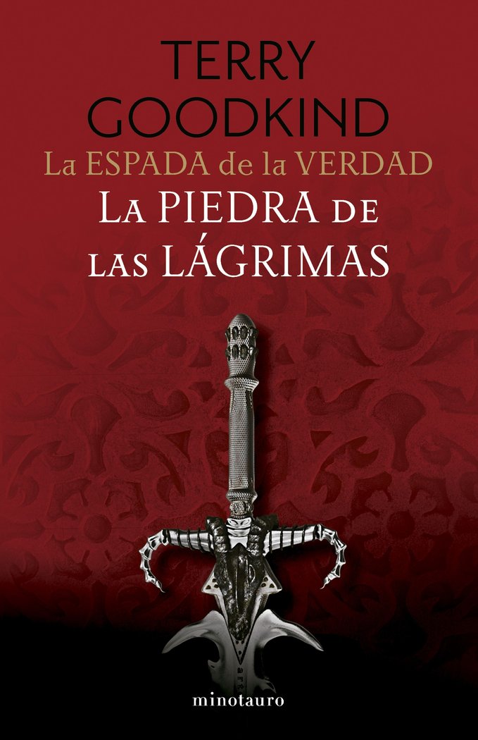 LA ESPADA DE LA VERDAD Nº 02/17 LA PIEDRA DE LAS LAGRIMAS | Terry Goodkind | 9788445016275 (Minotauro) Imagen principal del producto