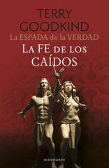 LA ESPADA DE LA VERDAD 6 LA FE DE LOS CAIDOS | Goodkind, Terry | 9788445016558 (Minotauro)