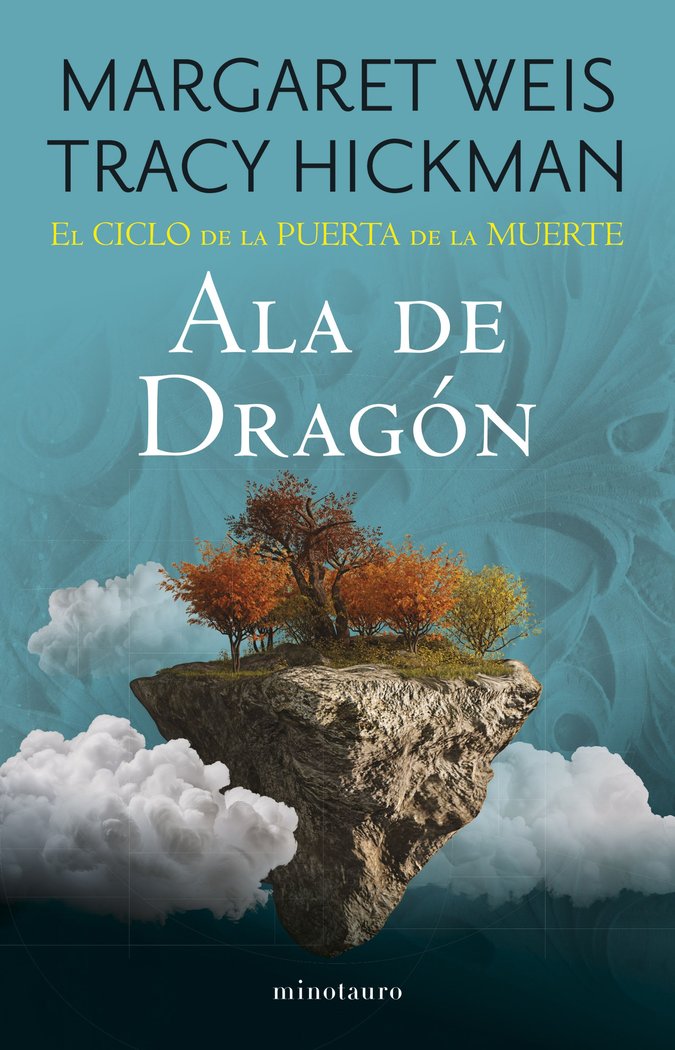 EL CICLO DE LA PUERTA DE LA MUERTE 1 ALA DE DRAGON | Weis / Tracy Hickman, Margaret | 9788445016763 (Minotauro) Imagen principal del producto