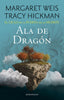 EL CICLO DE LA PUERTA DE LA MUERTE 1 ALA DE DRAGON | Weis / Tracy Hickman, Margaret | 9788445016763 (Minotauro)