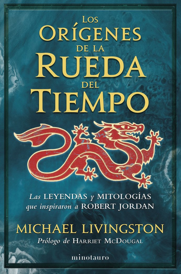 LOS ORIGENES DE LA RUEDA DEL TIEMPO | Livingston, Michael | 9788445017081 (Minotauro) Imagen principal del producto