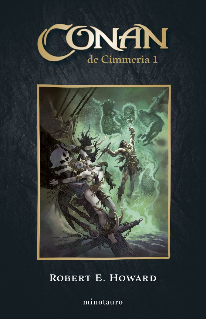 CONAN EL CIMMERIO 1 | Howard, Robert E, | 9788445017159 (Minotauro) Imagen principal del producto