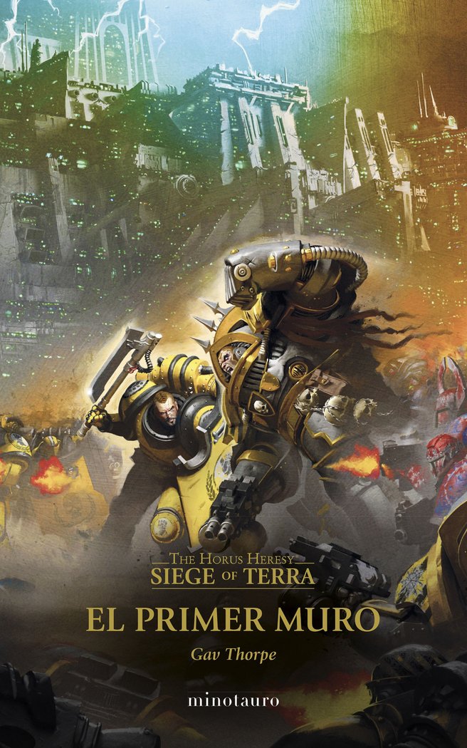 ✅ THE HORUS HERESY SIEGE OF TERRA 3 EL PRIMER MURO - 9788445017180 Imagen principal del producto