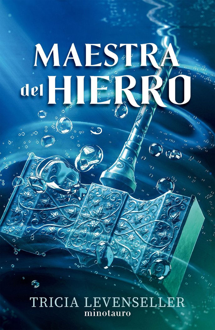 FORJADORA DE ESPADAS 2 MAESTRA DEL HIERRO | Levenseller, Tricia | 9788445017197 (Minotauro) Imagen principal del producto