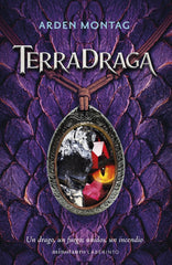 TERRADRAGA | Arden Montag | 9788445017371 (Minotauro)