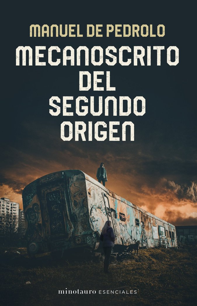 MECANOSCRITO DEL SEGUNDO ORIGEN | Pedrolo, Manuel De | 9788445017388 (Minotauro)
