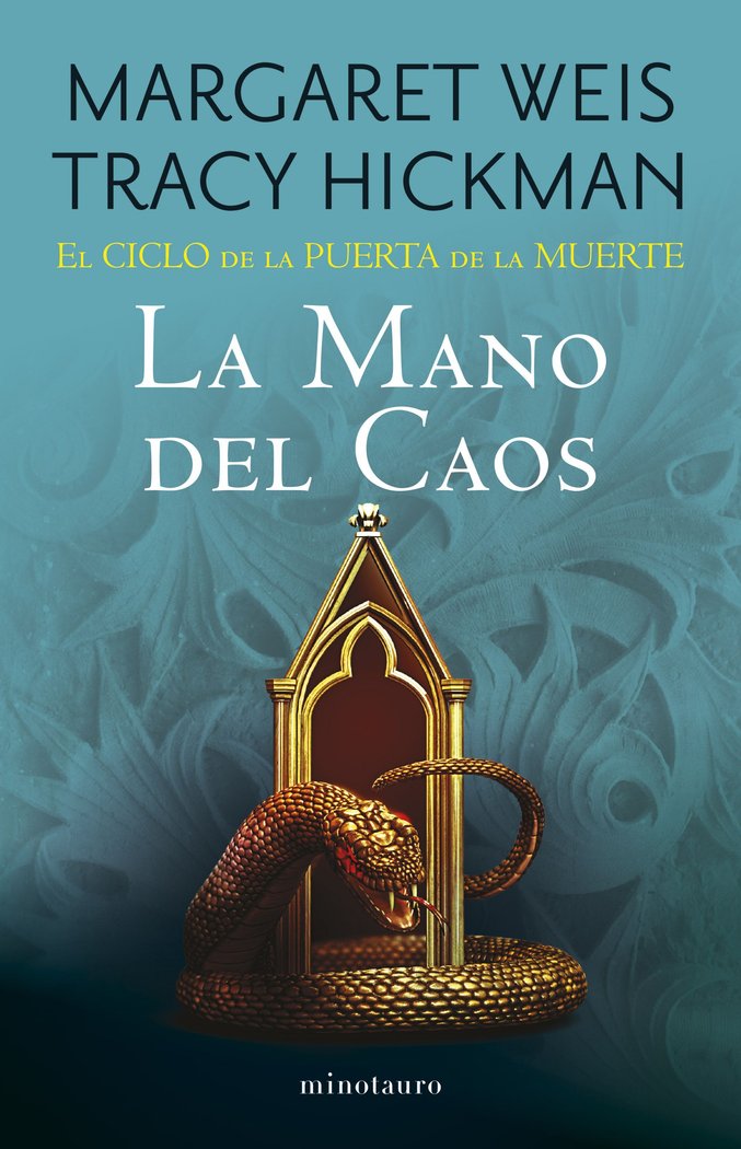 EL CICLO DE LA PUERTA DE LA MUERTE 5 LA MANO DEL CAOS | Weis / Tracy Hickman, Margaret | 9788445018170 (Minotauro) Imagen principal del producto