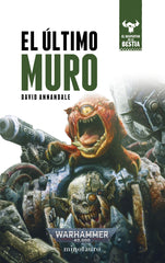 📖 EL DESPERTAR DE LA BESTIA Nº 04/12 EL ÚLTIMO MURO - 9788445018392