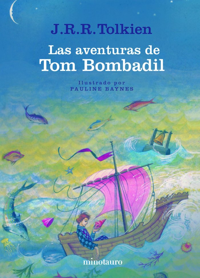 LAS AVENTURAS DE TOM BOMBADIL | Tolkien, J, R, R, | 9788445018415 (Minotauro) Imagen principal del producto