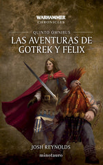 LAS AVENTURAS DE GOTREK Y FELIX OMNIBUS 5 | Reynolds, Josh | 9788445018583 (Minotauro)