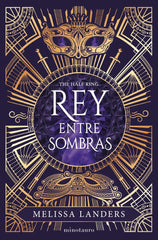 REY ENTRE SOMBRAS | Melissa Landers | 9788445020074 (Minotauro)