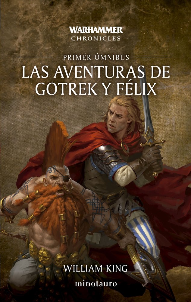 LAS AVENTURAS DE GOTREK Y FELIX OMNIBUS 1 NE | King, William | 9788445020272 (Minotauro) Imagen principal del producto