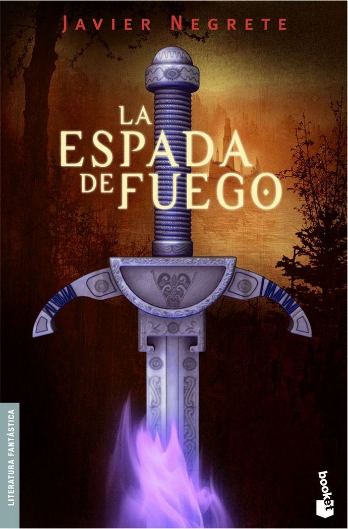ESPADA DE FUEGO,LA NBK | Negrete,javier | 9788445075852 (Booket) Imagen principal del producto