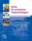 Atlas de Anatomía Implant | ELSEVIER EDITOR | 9788445817964
